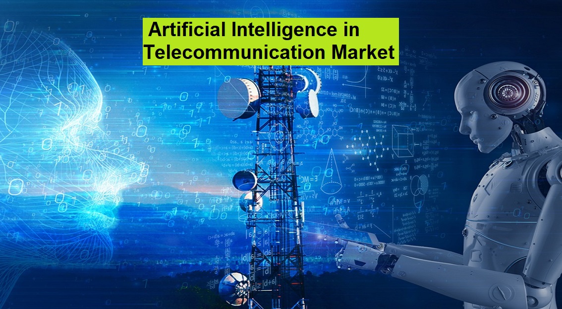 Artificial Intelligence in Telecommunication Market