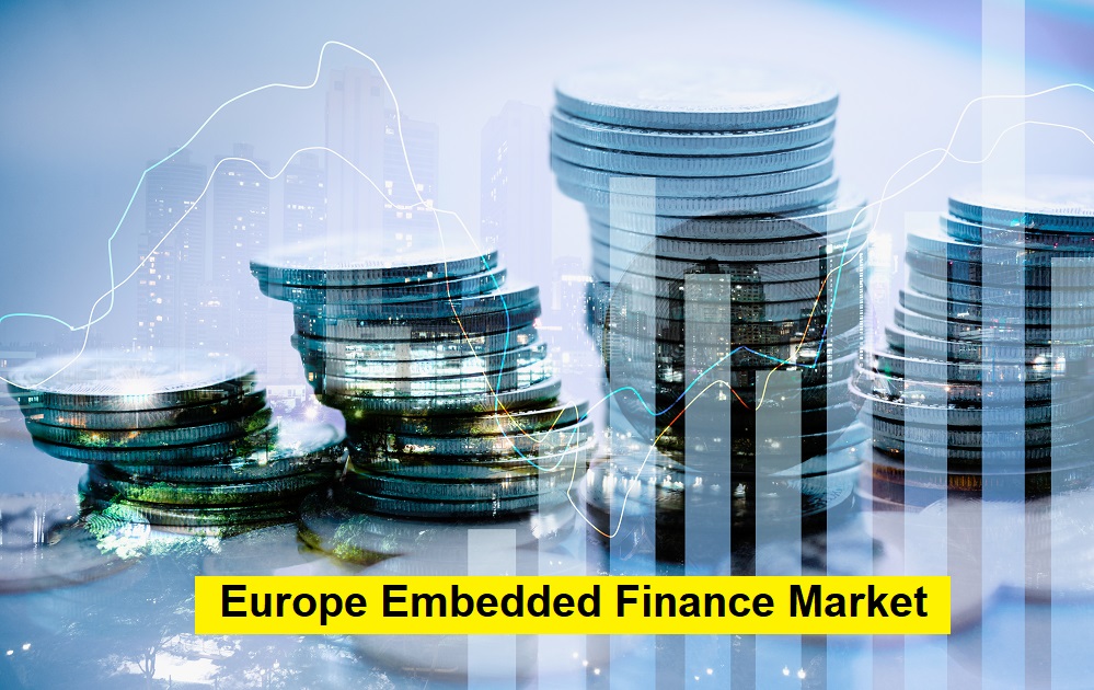 Europe Embedded Finance Market