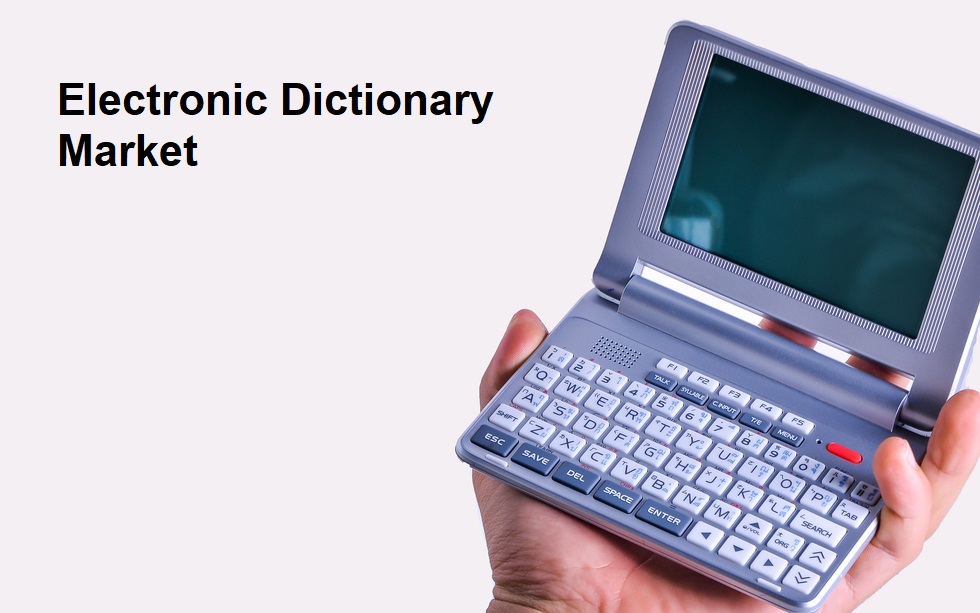 Electronic Dictionary Market