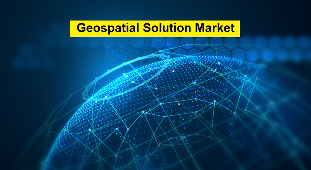 Geospatial Solution Market
