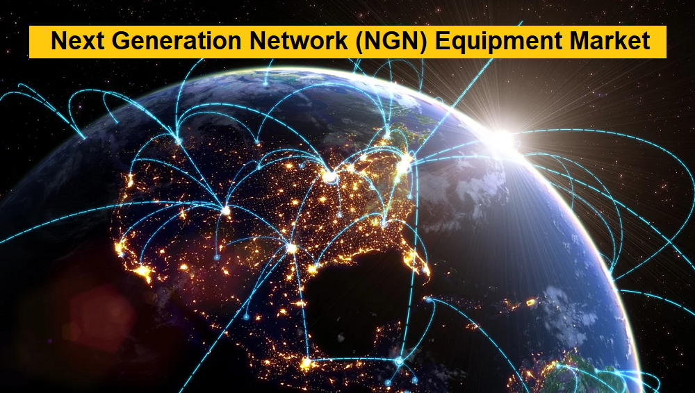Next Generation Network (NGN) Equipment