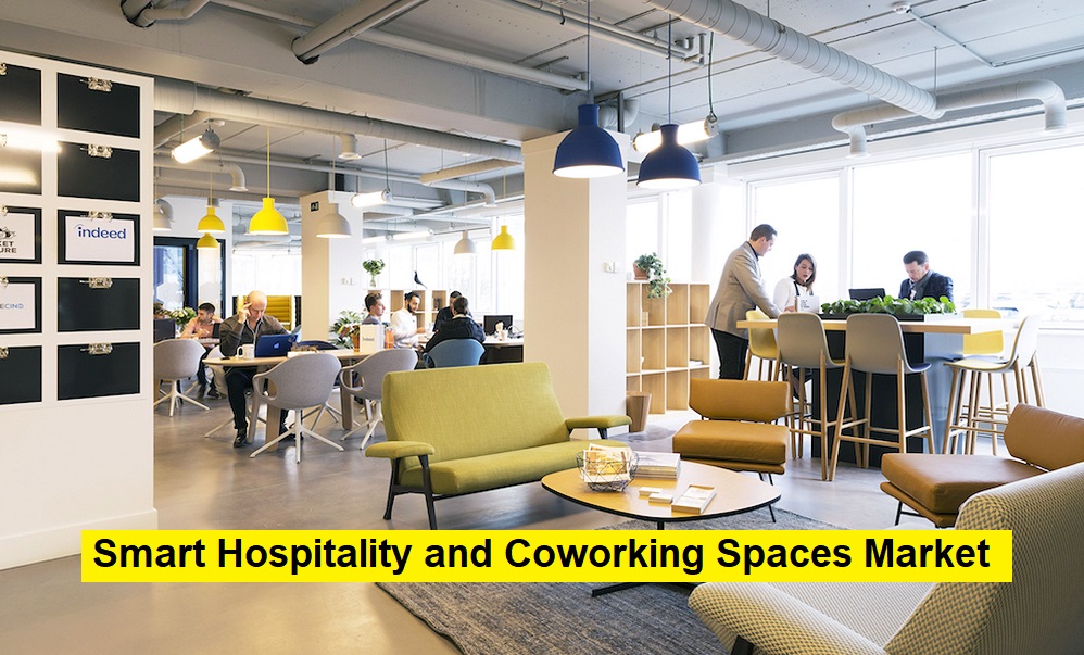 Smart Hospitality and Coworking Spaces Market