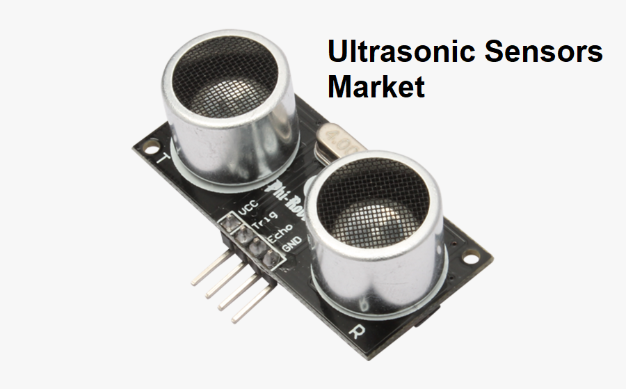 Ultrasonic Sensors Market